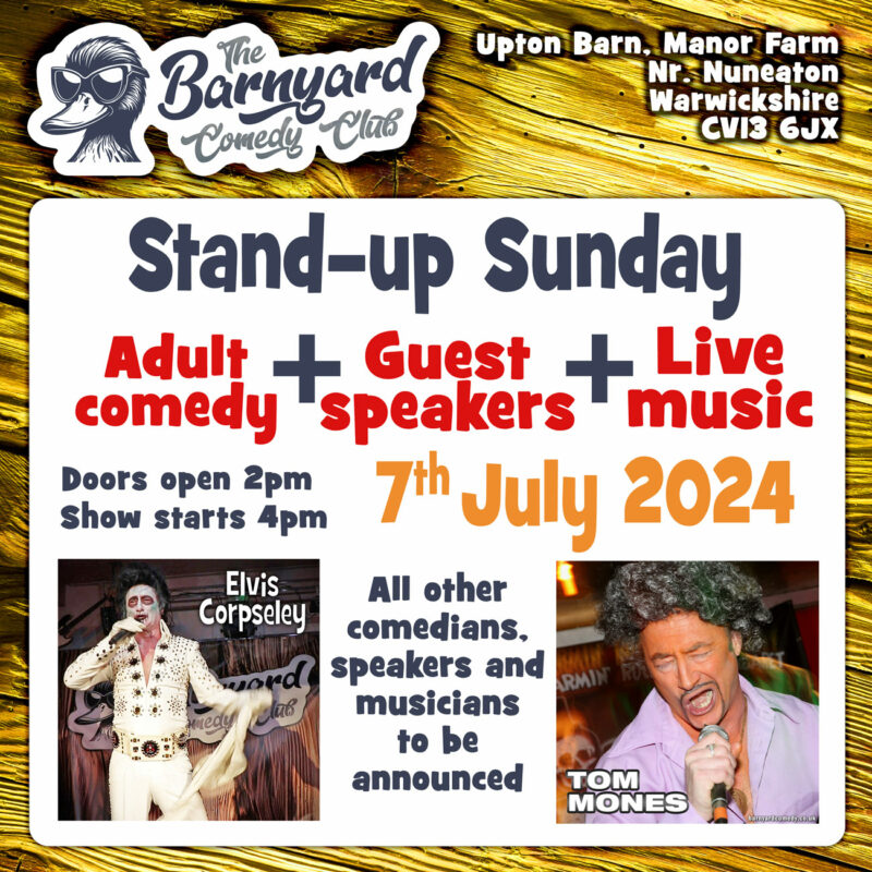 7th July 24 The Barnyard Comedy Club Event